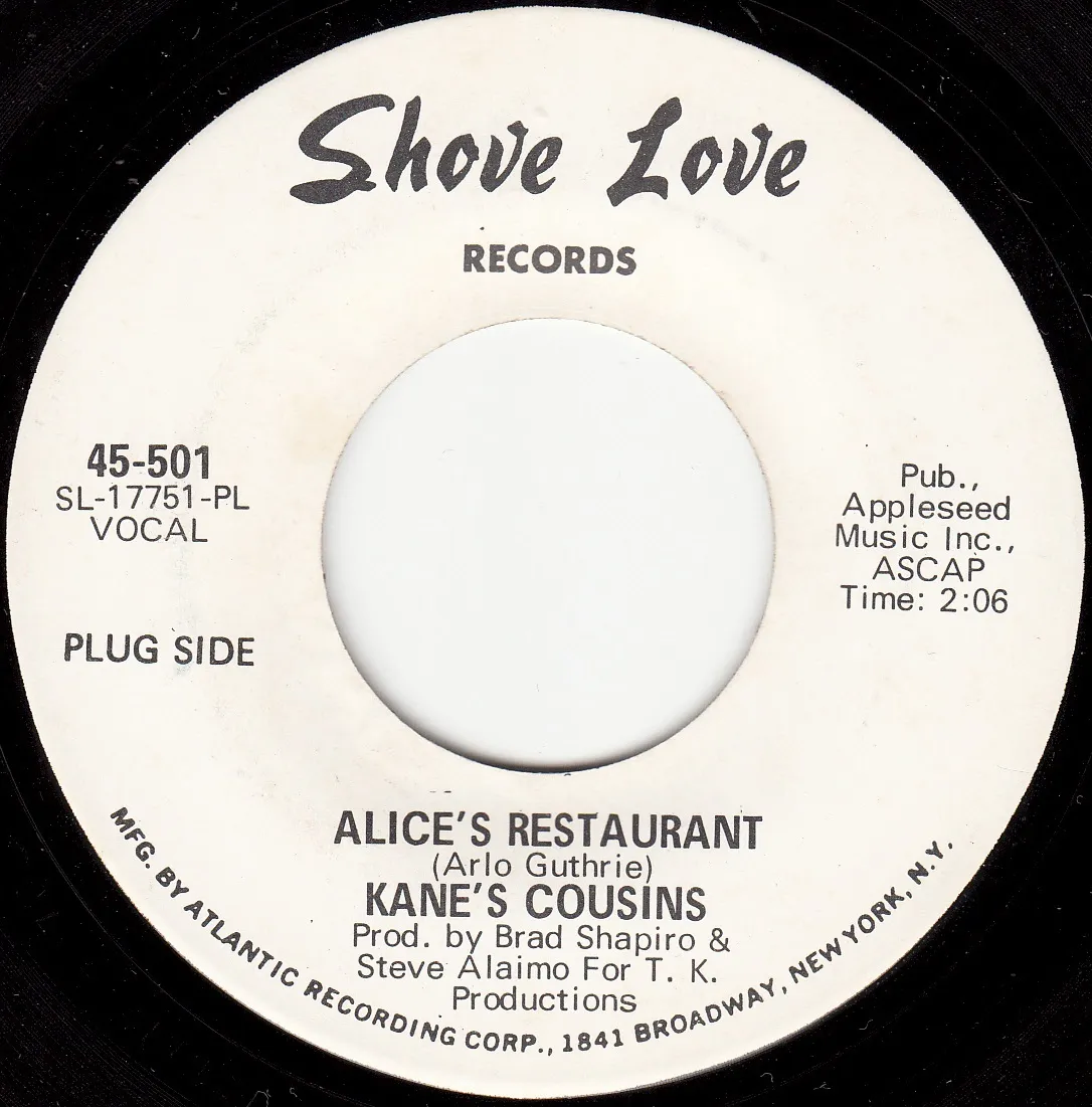 Alice's Restaurant – Kane's Cousins (A-side label)