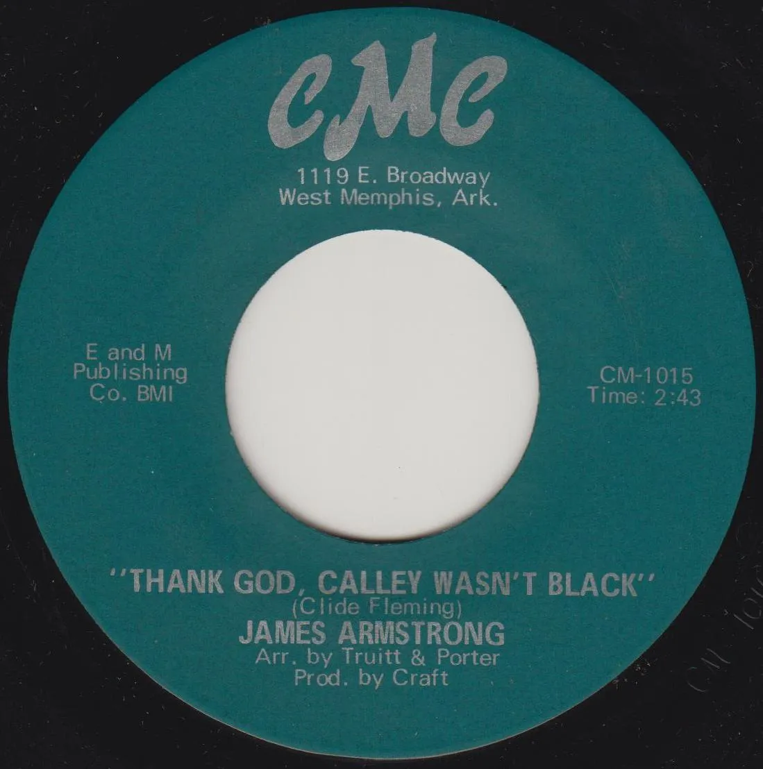 Thank God, Calley Wasn't Black – James Armstrong (Label (alternate scan))