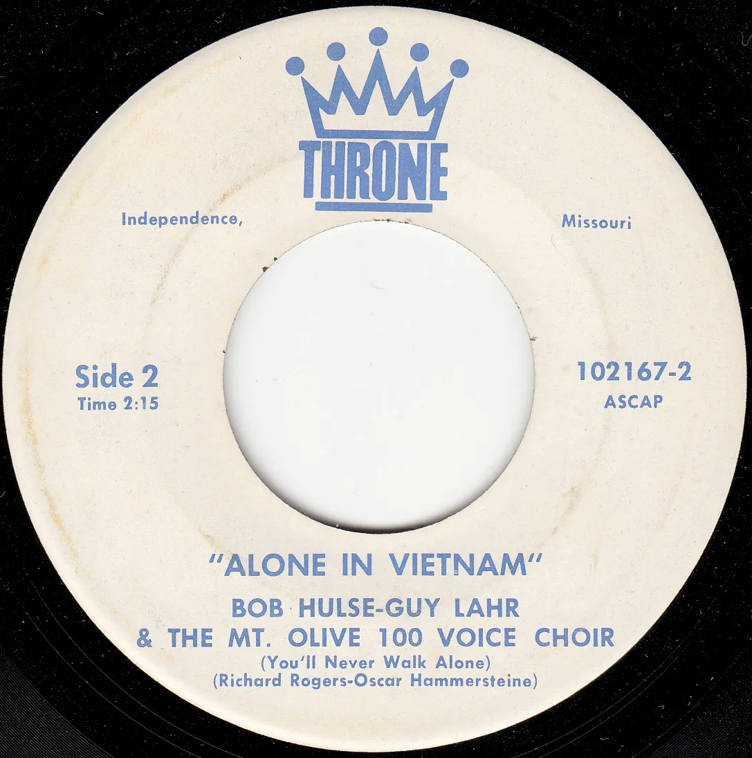 Alone in Vietnam (You'll Never Walk Alone) – Bob Hulse and Guy Lahr (A-side label)