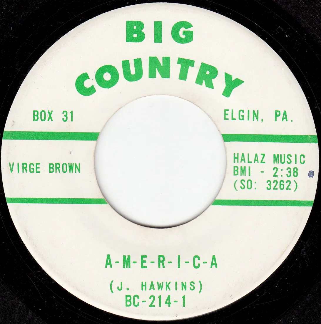 A-M-E-R-I-C-A – Virge Brown (A-side label)