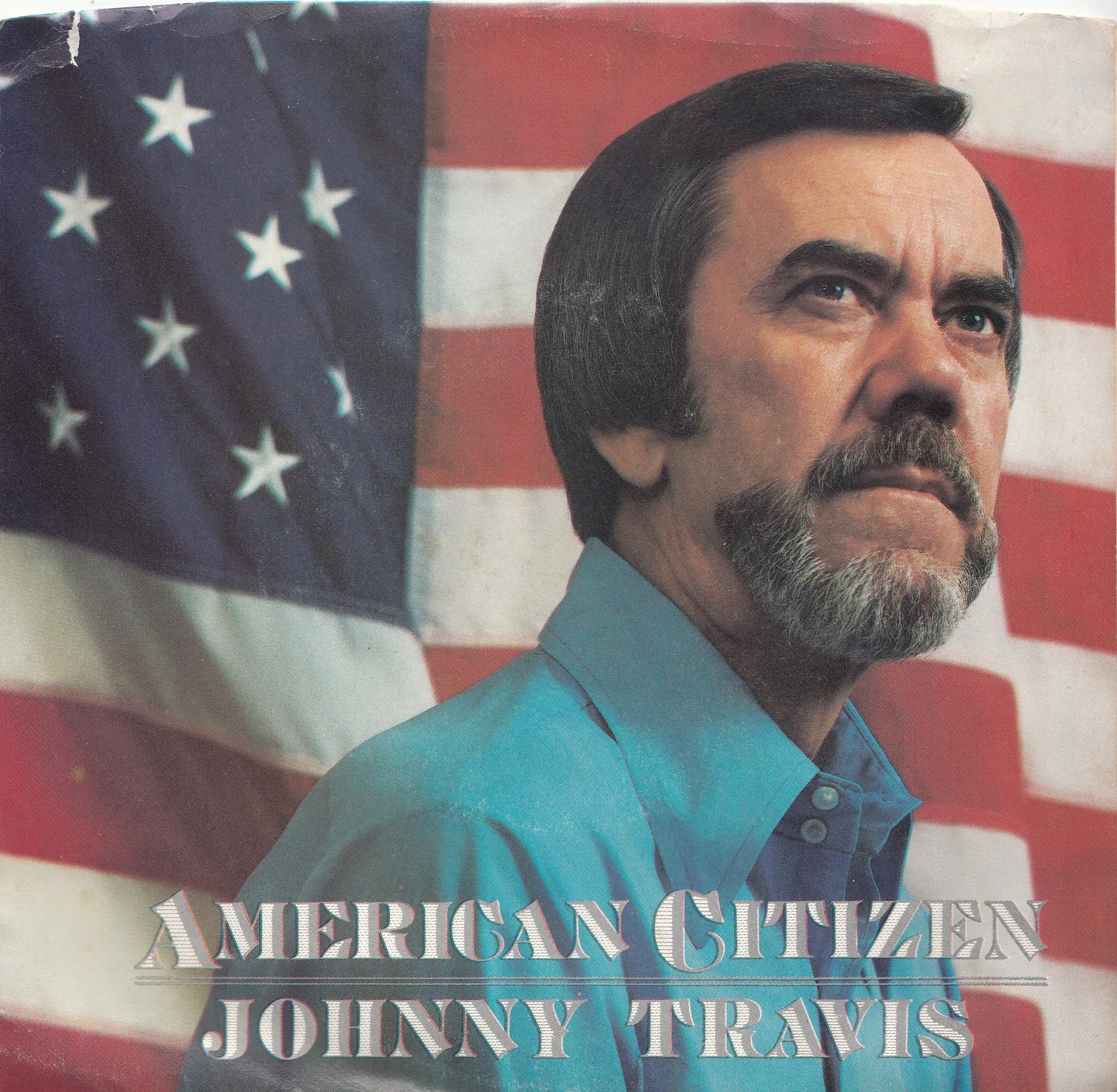 American Citizen – Johnny Travis (Picture sleeve (front))
