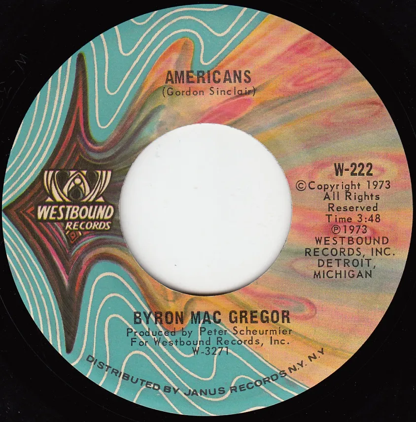 Americans – Byron MacGregor (A-side label)