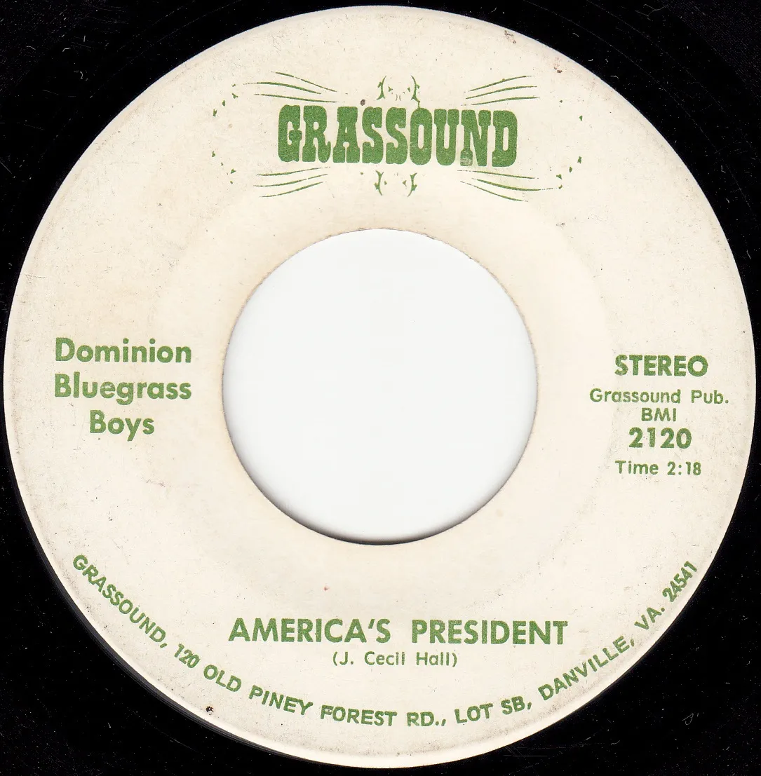 America's President – Dominion Bluegrass Boys (A-side label)