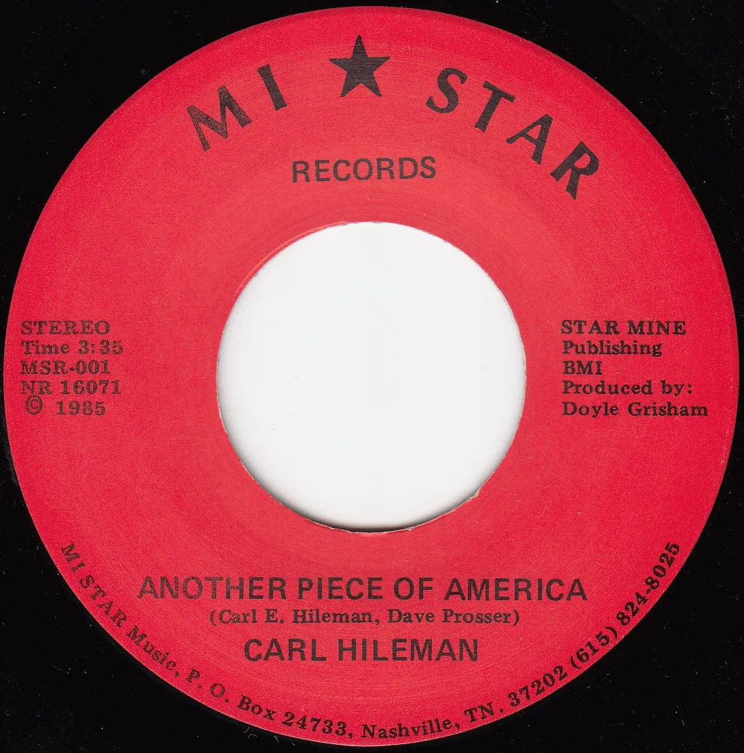 Another Piece of America – Carl Hileman (A-side label)