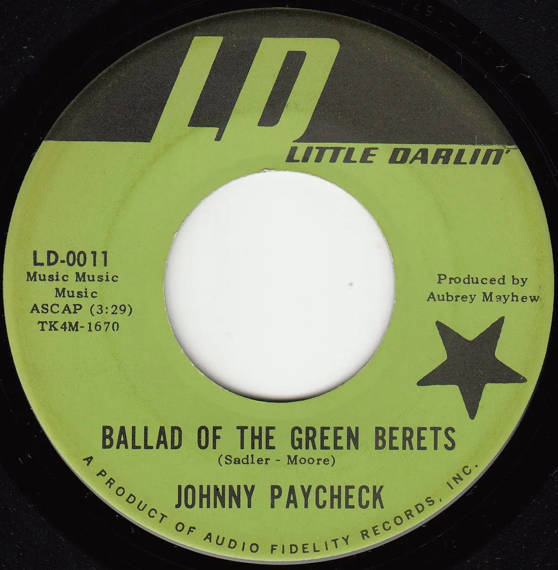 Ballad of the Green Beret – Johnny Paycheck (A-side label)