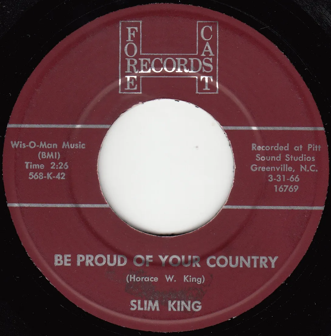 Be Proud of Your Country – Slim King (A-side label)