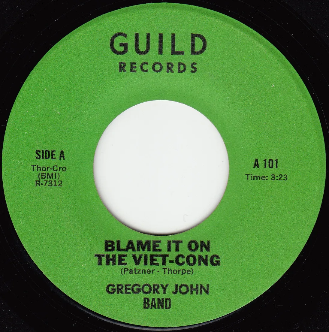 Blame It on the Viet-Cong – Gregory John Band (A-side label)