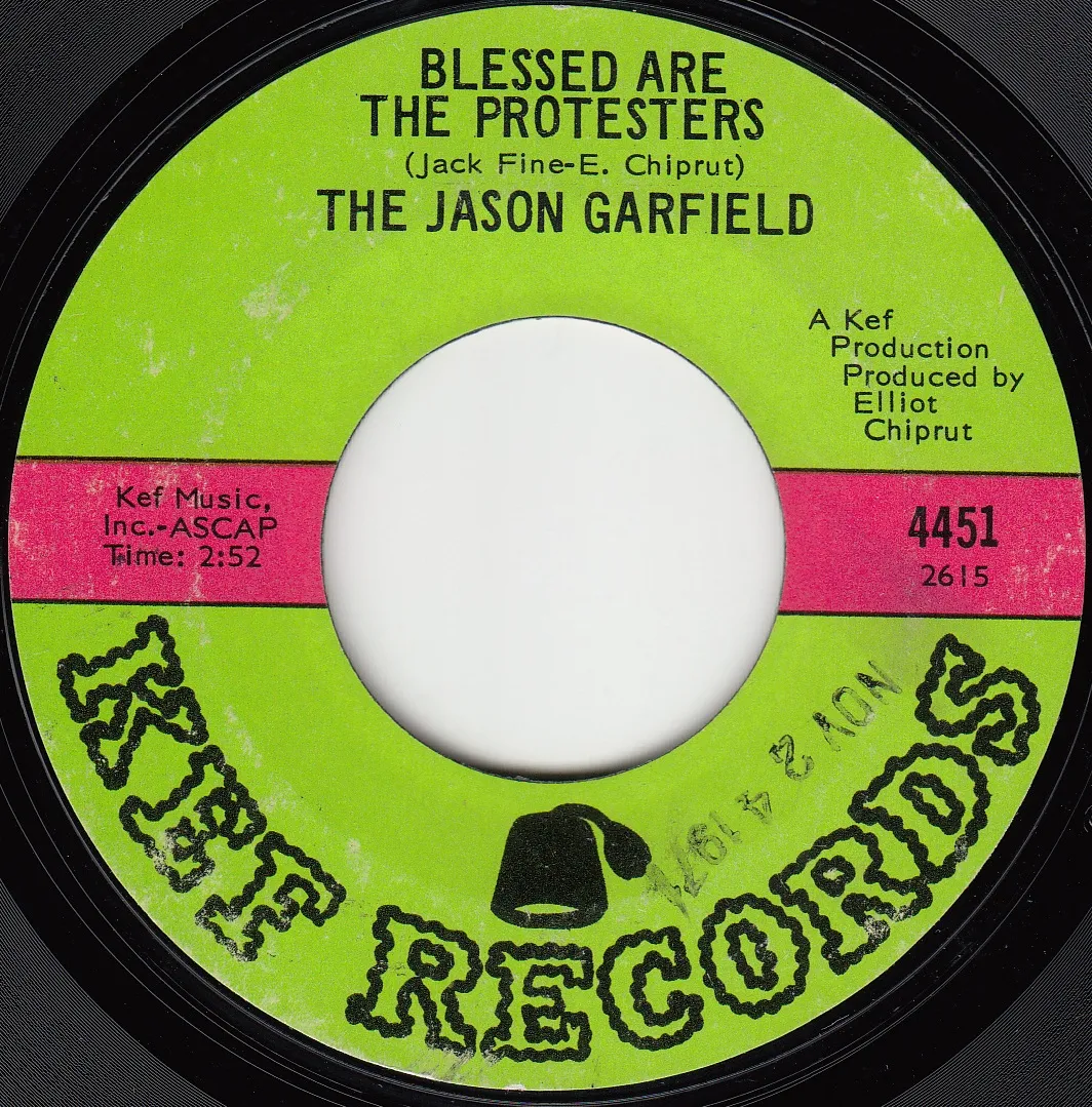 Blessed Are the Protesters – The Jason Garfield (A-side label)