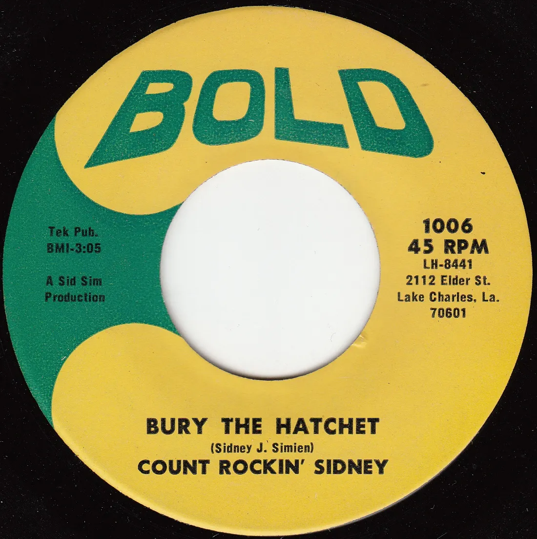Bury the Hatchet – Count Rockin' Sidney (A-side label)