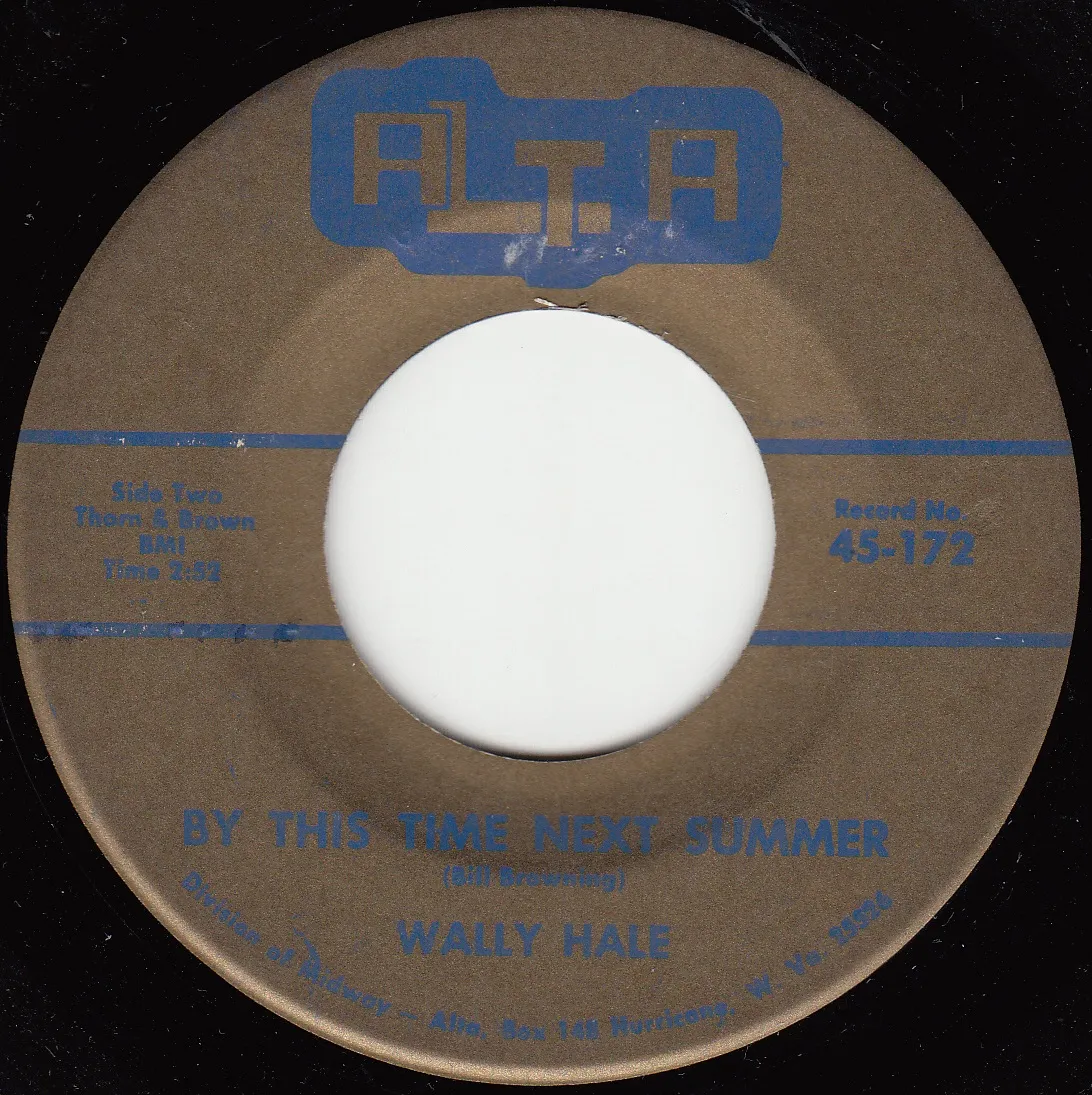 By This Time Next Summer – Wally Hale (A-side label)