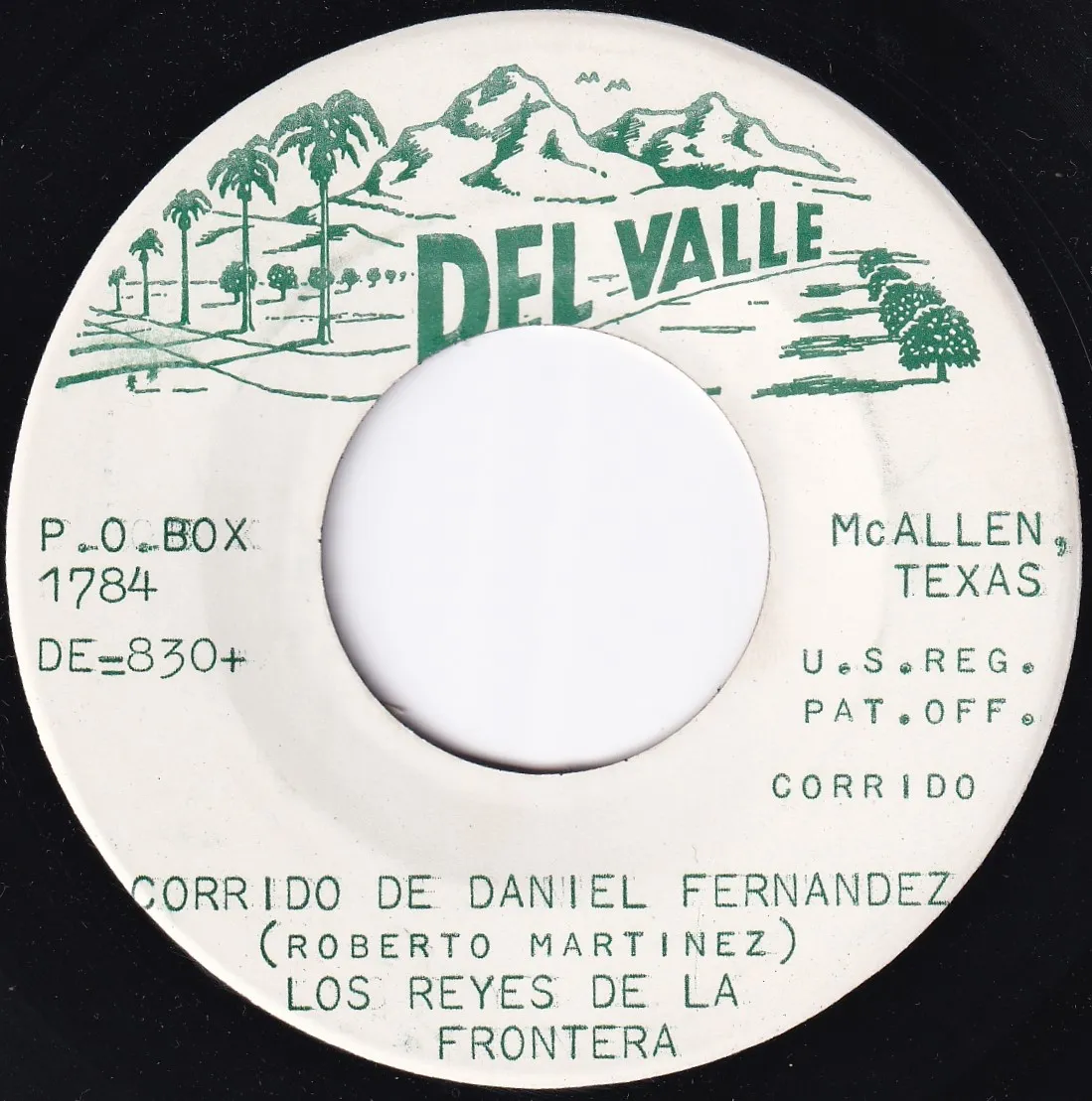 Corrido de Daniel Fernandez – Los Reyes de la Frontera (A-side label)