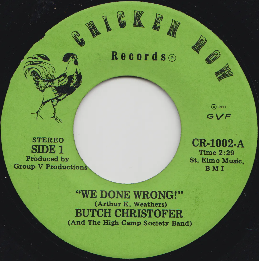 We Done Wrong! – Butch Christofer (Label (alternate scan))