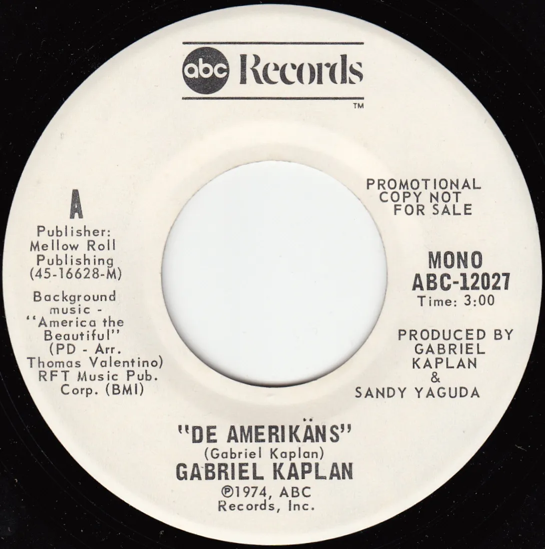 De Amerikans – Gabriel Kaplan (A-side label)