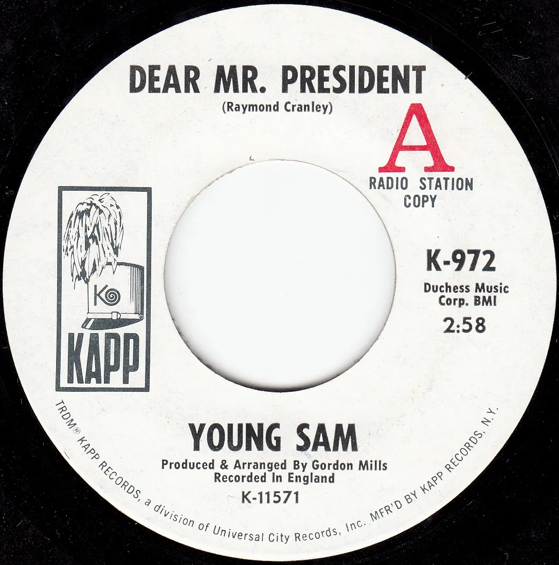 Dear Mr. President – Young Sam (A-side label)