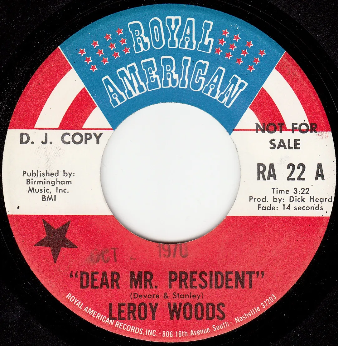 Dear Mr. President – Leroy Woods (A-side label)
