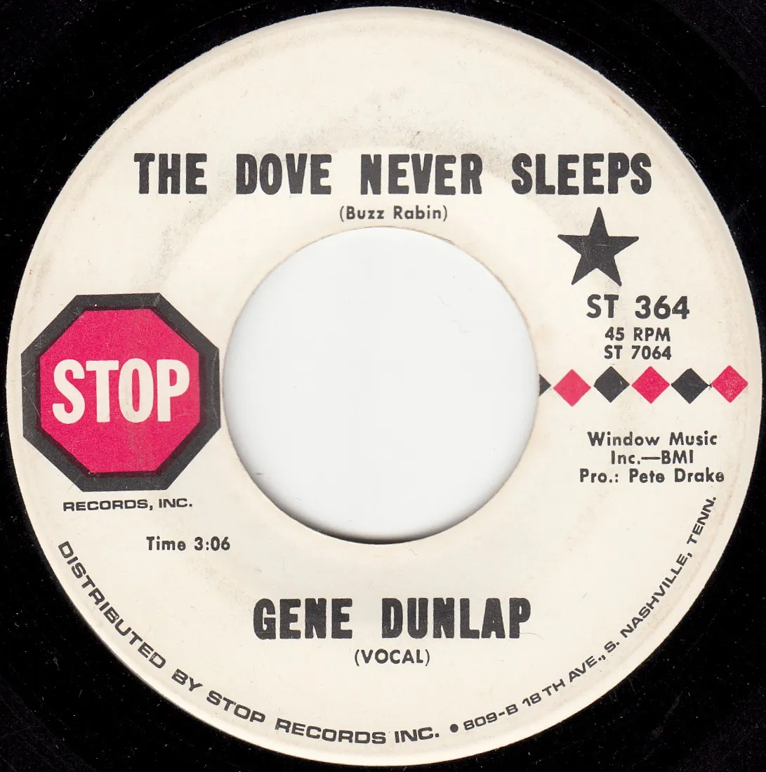 Dove Never Sleeps – Gene Dunlap (A-side label)