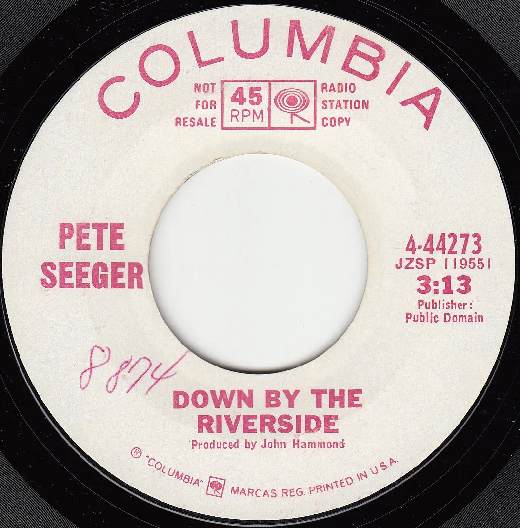 Down By the Riverside – Pete Seeger (A-side label)