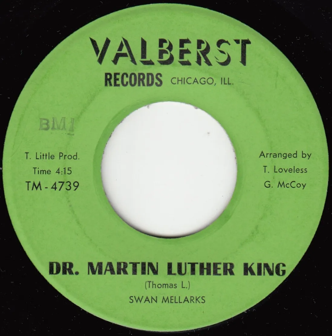 Dr. Martin Luther King – Swan Mellarks (A-side label)