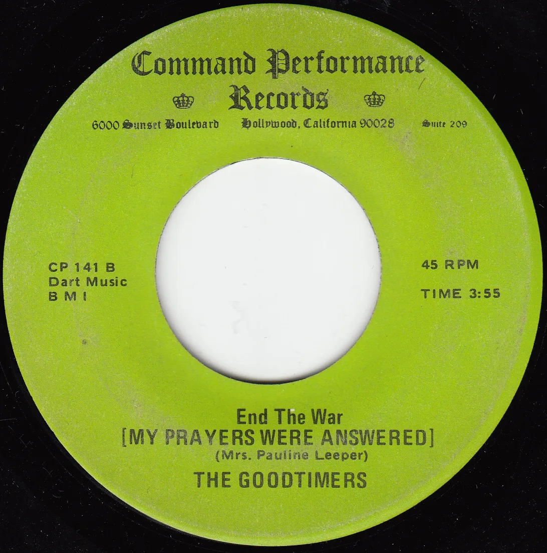 End the War (My Prayers Were Answered) – The Goodtimers (A-side label)