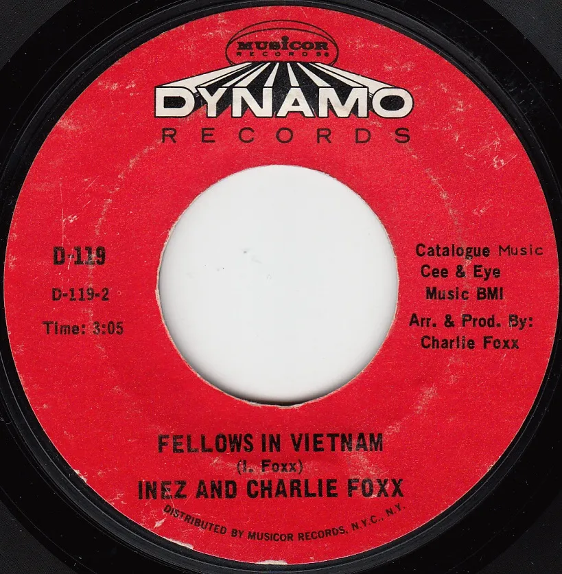 Fellows in Vietnam – Inez and Charlie Foxx (A-side label)