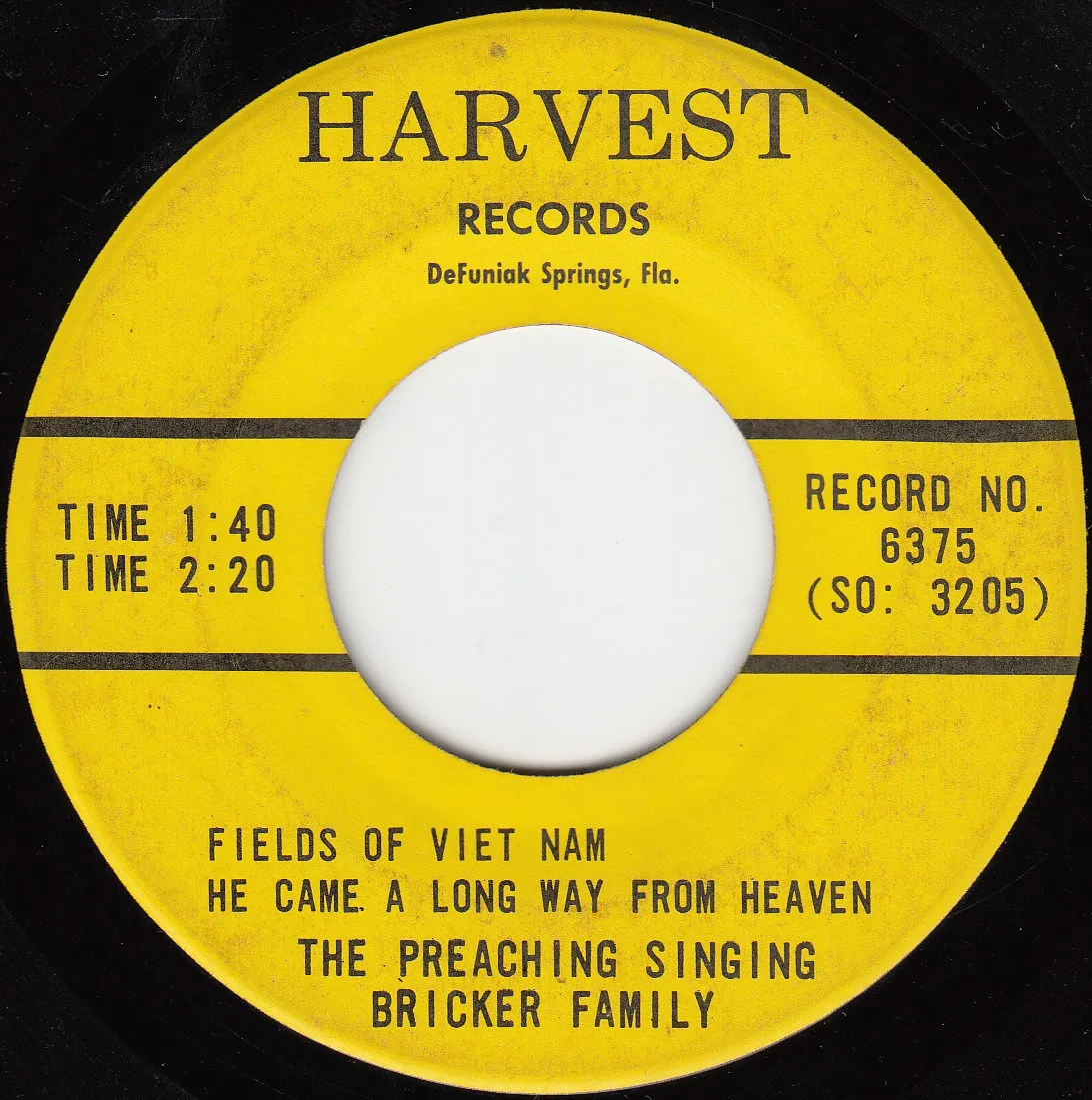 Fields of Viet Nam – The Preaching Singing Bricker Family (A-side label)