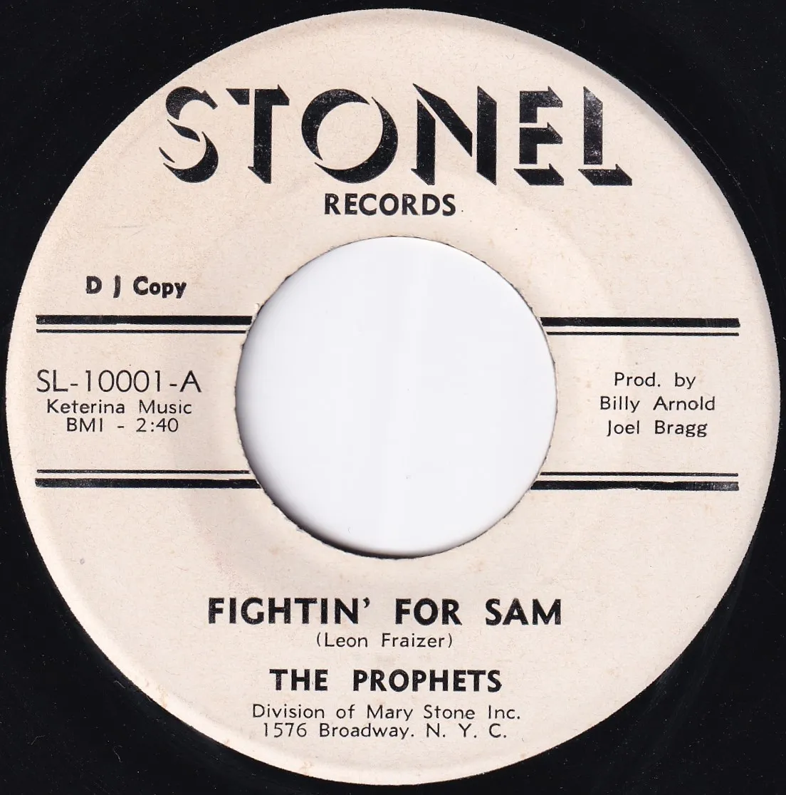 Fightin' For Sam – The Prophets (A-side label)