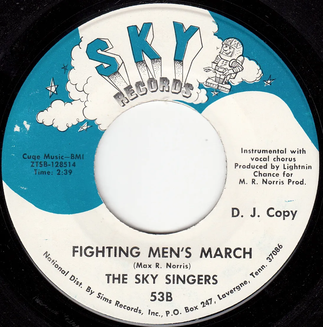 Fighting Men's March – The Sky Singers (A-side label)