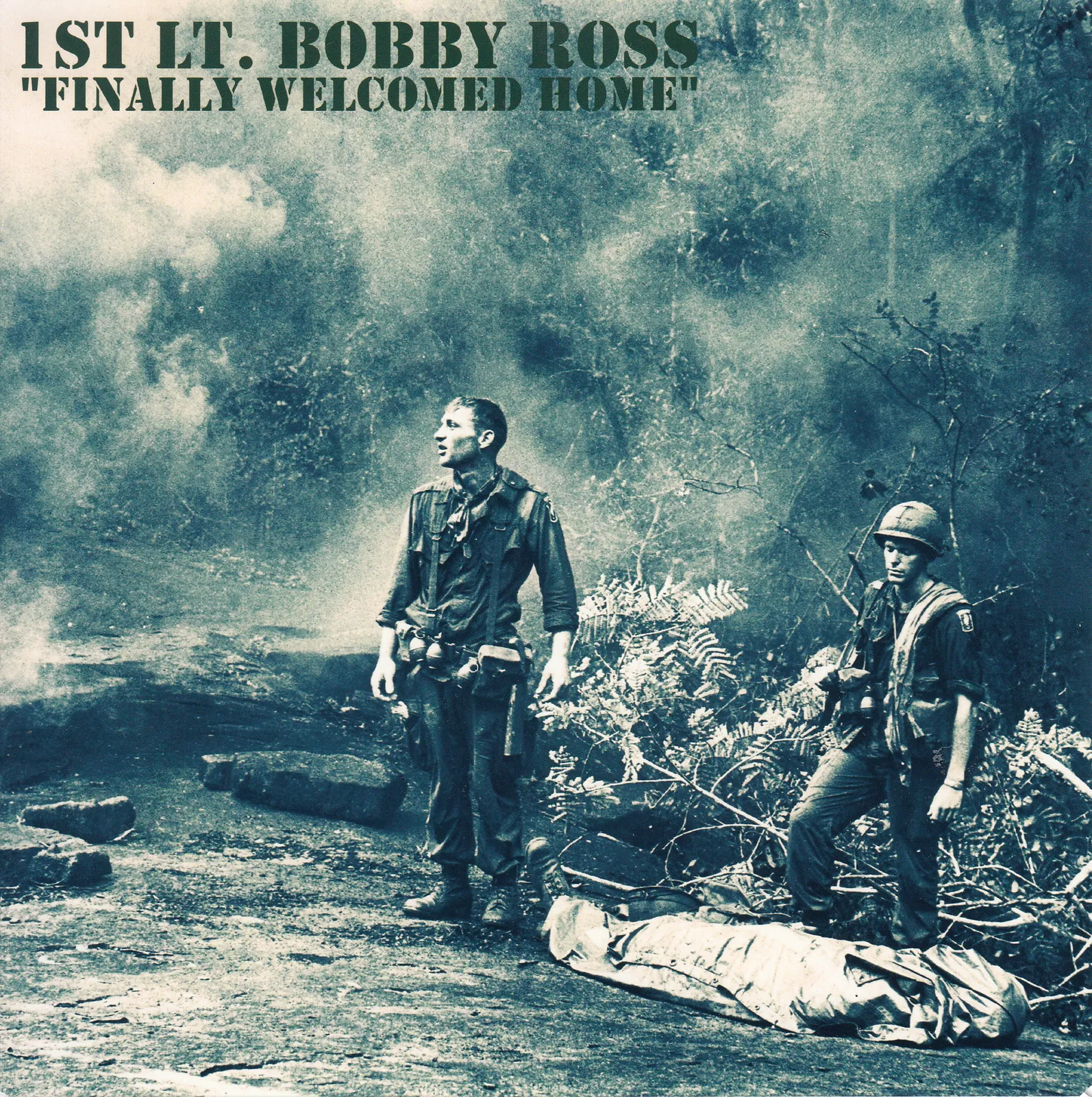 Finally Welcomed Home – 1st Lt. Bobby Ross (Picture sleeve)