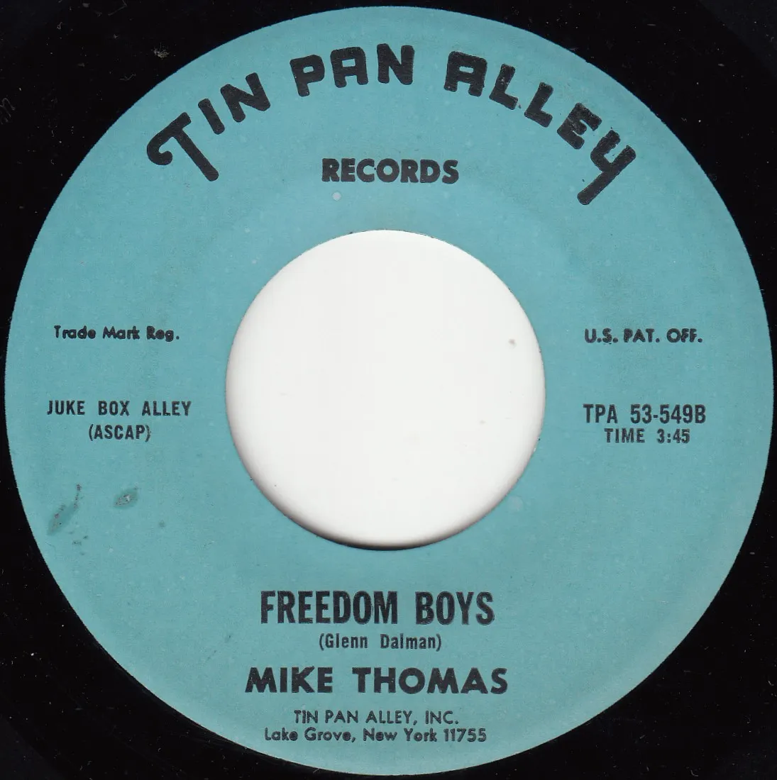 Freedom Boys – Mike Thomas (A-side label)