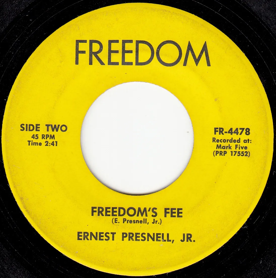 Freedom's Fee – Ernest Presnell Jr. (A-side label)
