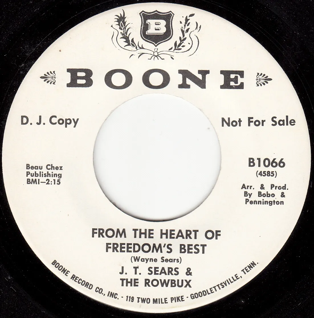 From the Heart of Freedom's Best – J.T. Sears & The Rowbux (A-side label)