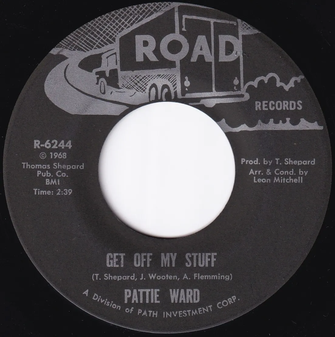 Get Off My Stuff – Pattie Ward (A-side label)