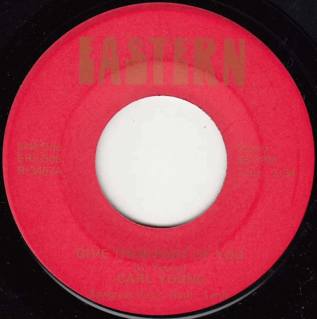 Give Them a Part of You – Carl Young (A-side label)