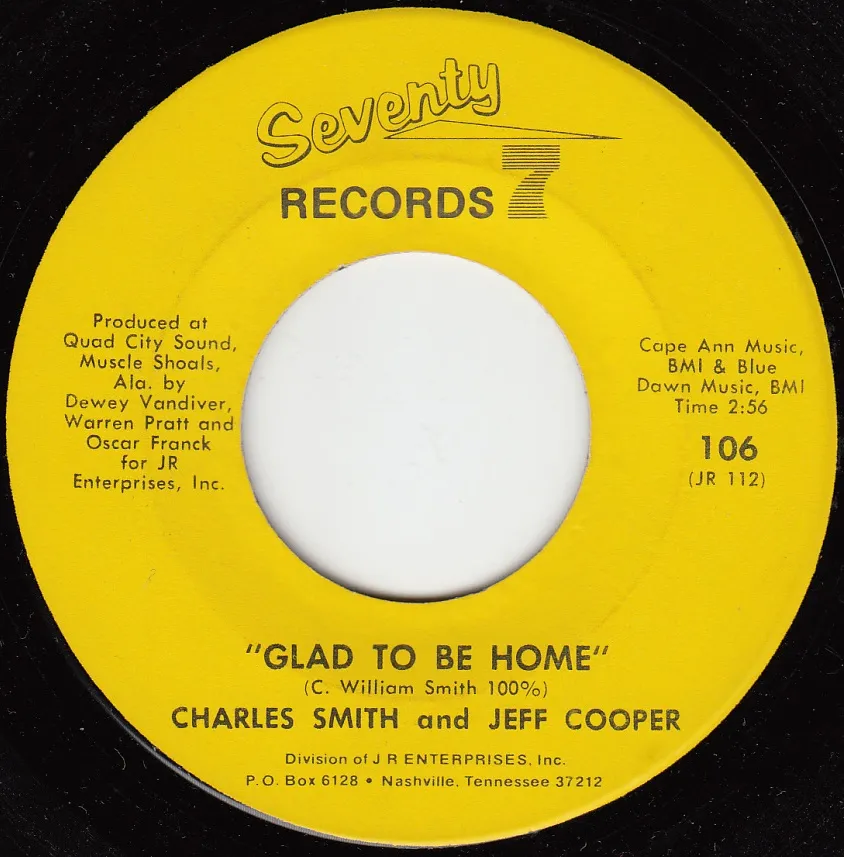 Glad to Be Home – Charles Smith and Jeff Cooper (A-side label)