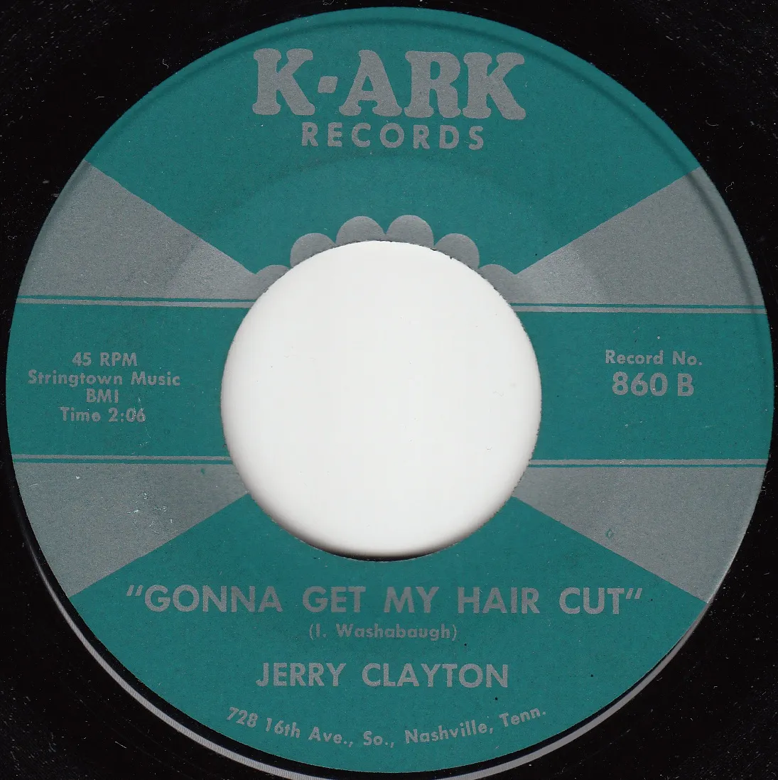 Gonna Get My Hair Cut – Jerry Clayton (A-side label)