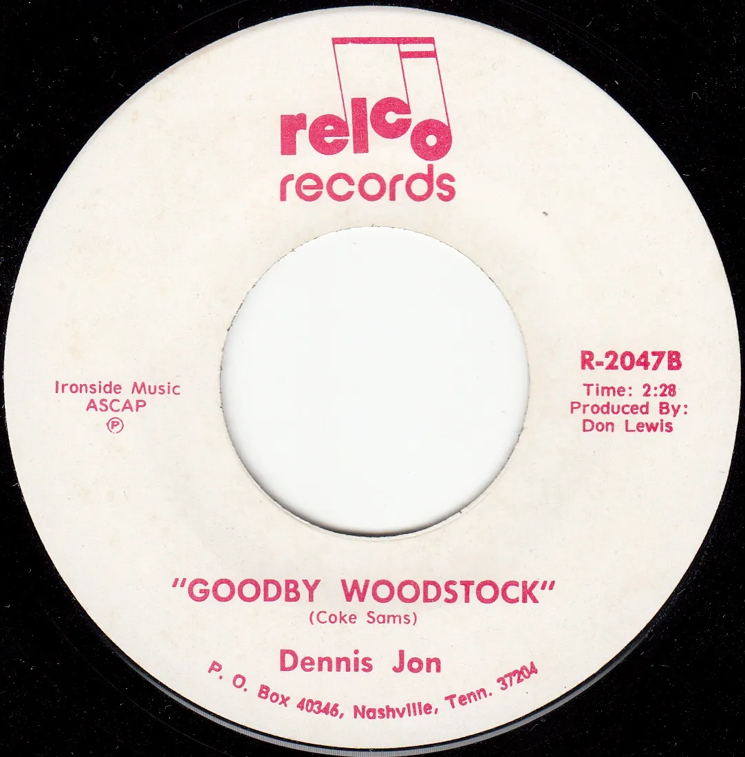 Goodby Woodstock – Dennis Jon (A-side label)