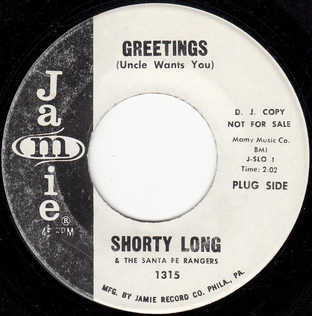 Greetings (Uncle Sam Wants You) – Shorty Long (A-side label)