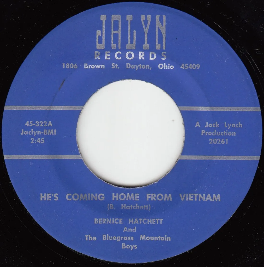 He's Coming Home From Vietnam – Bernice Hatchett (A-side label)