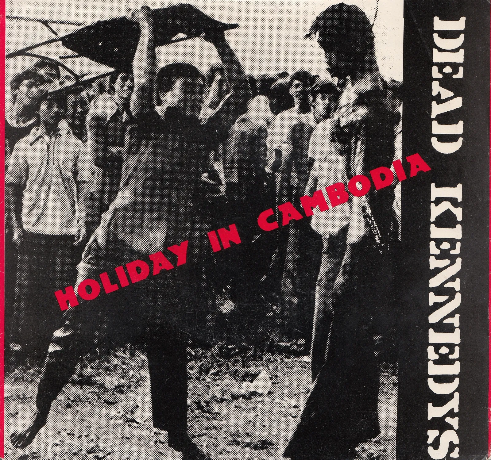 Holiday In Cambodia – Dead Kennedys (Picture sleeve)