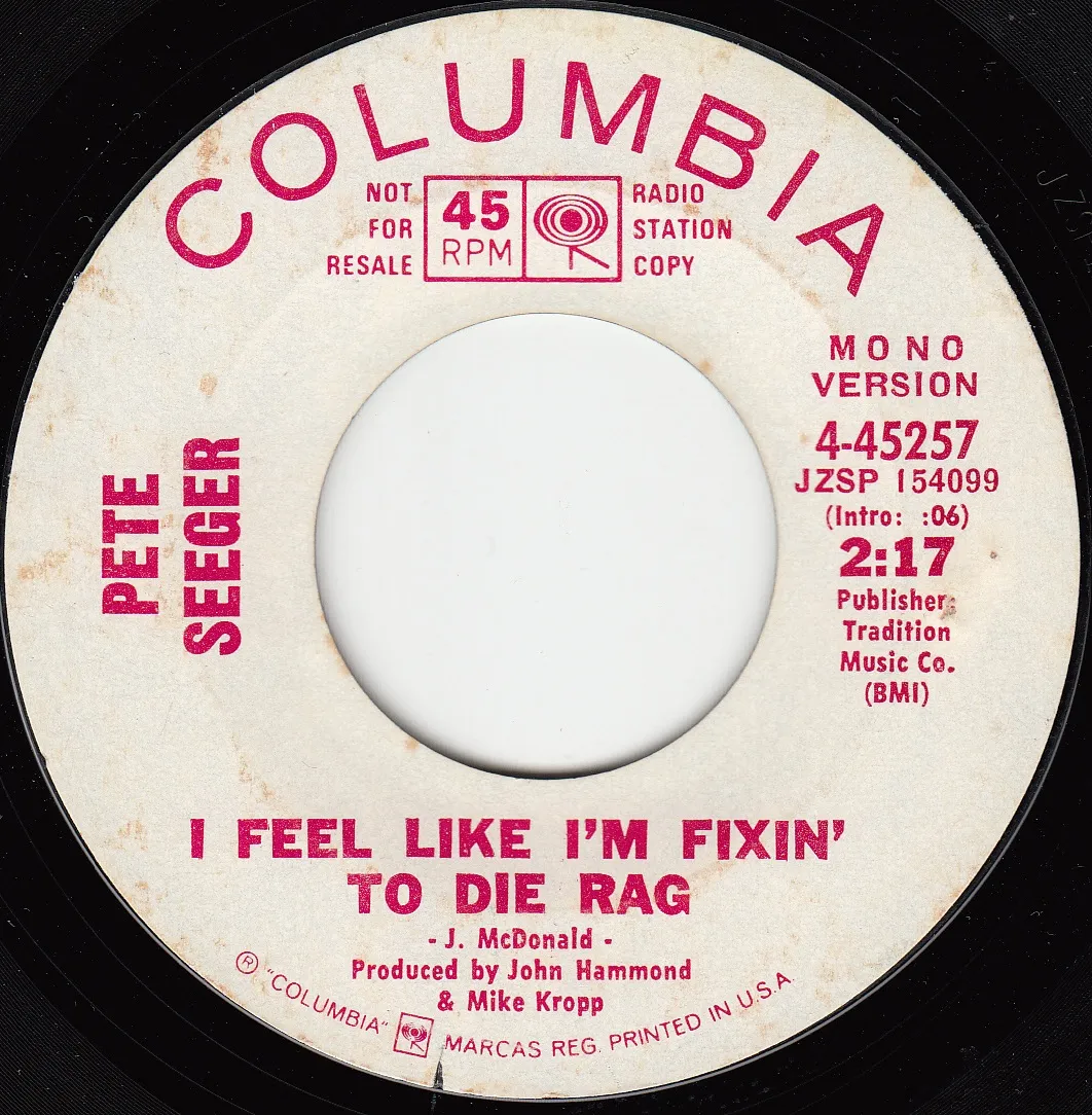 I Feel Like I'm Fixin' to Die Rag (Mono) – Pete Seeger (Mono pressing — label)