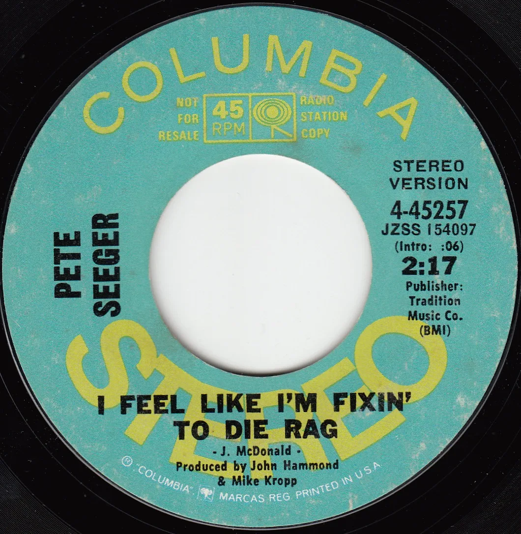 I Feel Like I'm Fixing to Die Rag (Stereo) – Pete Seeger (Stereo pressing — label)