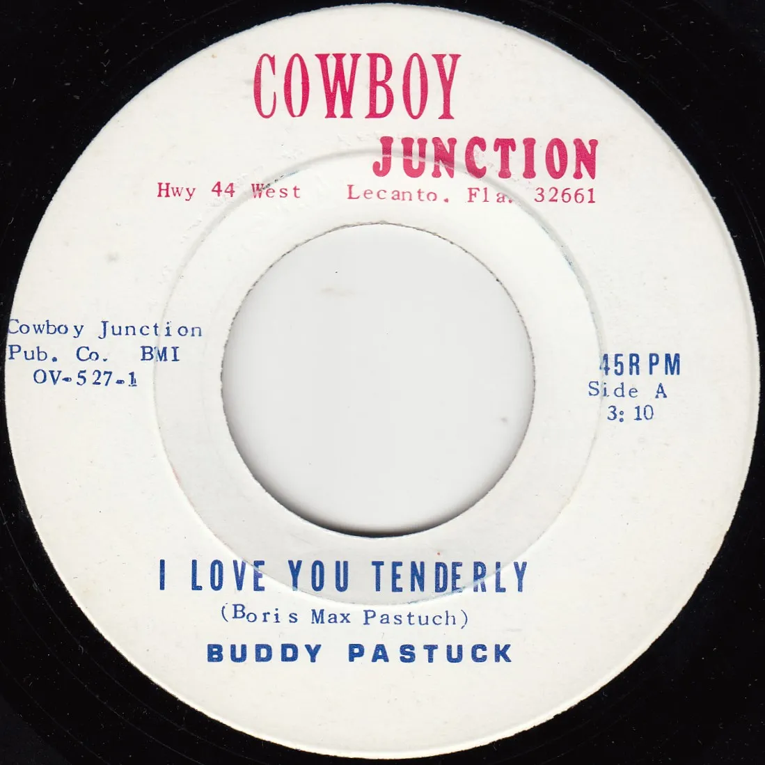I Love You Tenderly – Buddy Pastuck (A-side label)