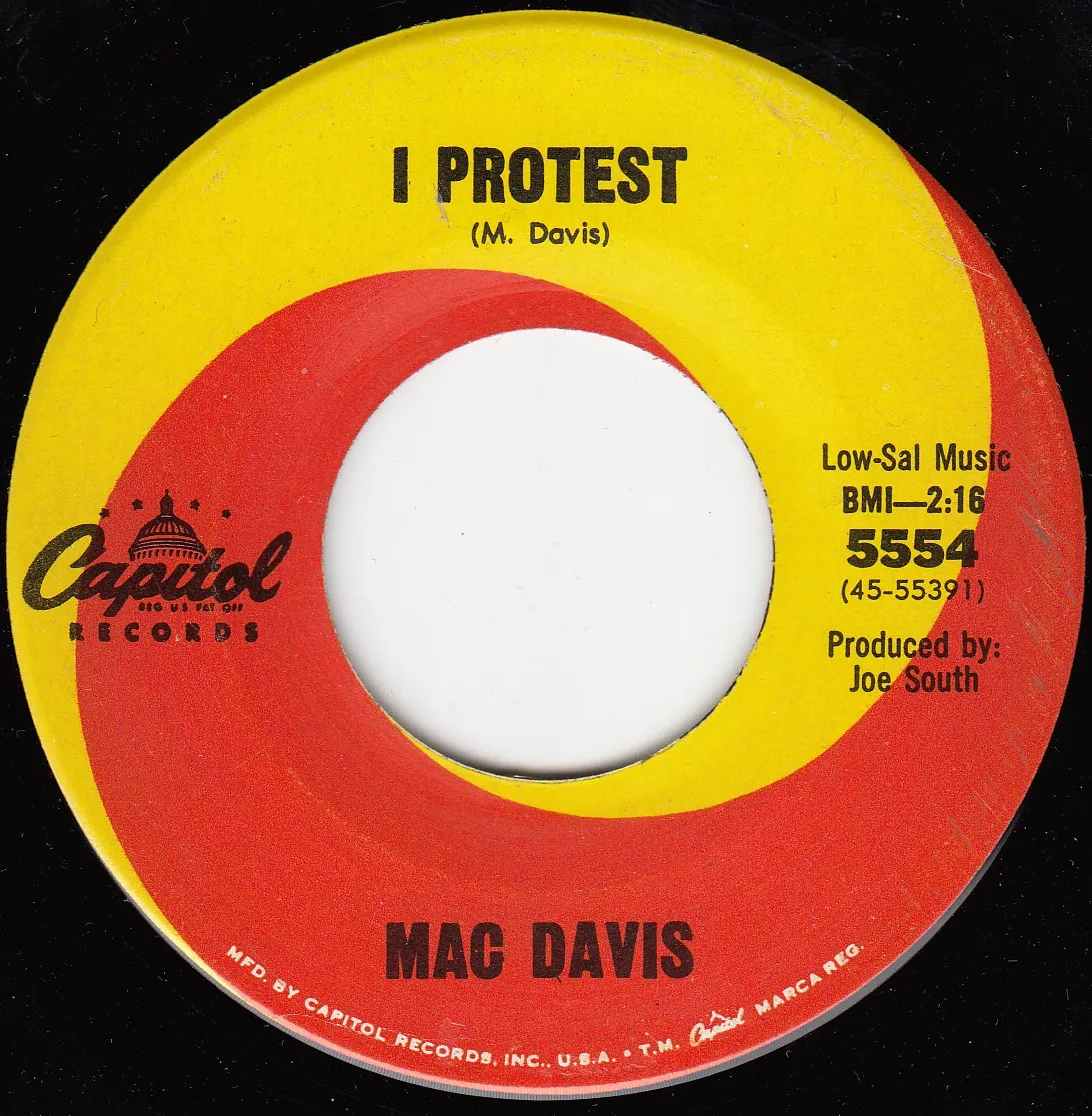 I Protest – Mac Davis (A-side label)