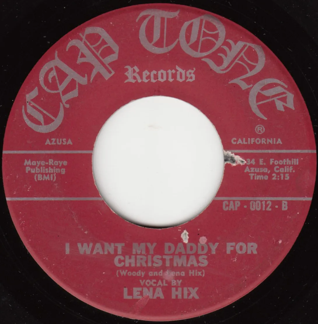I Want My Daddy for Christmas – Lena Hix (A-side label)