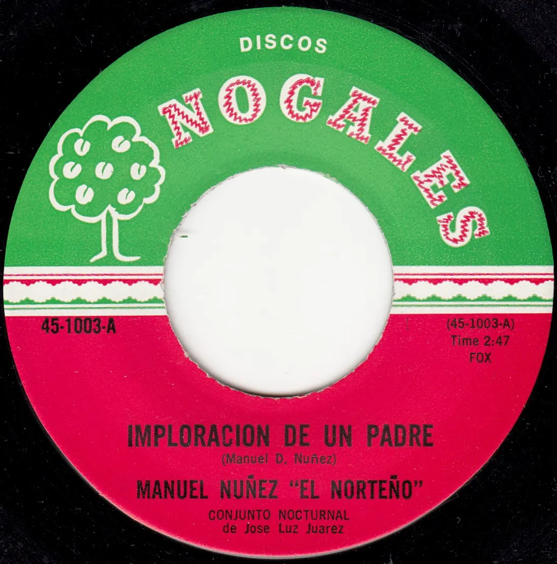 Imploracion de un padre – Manuel Nunez El Norteno (A-side label)