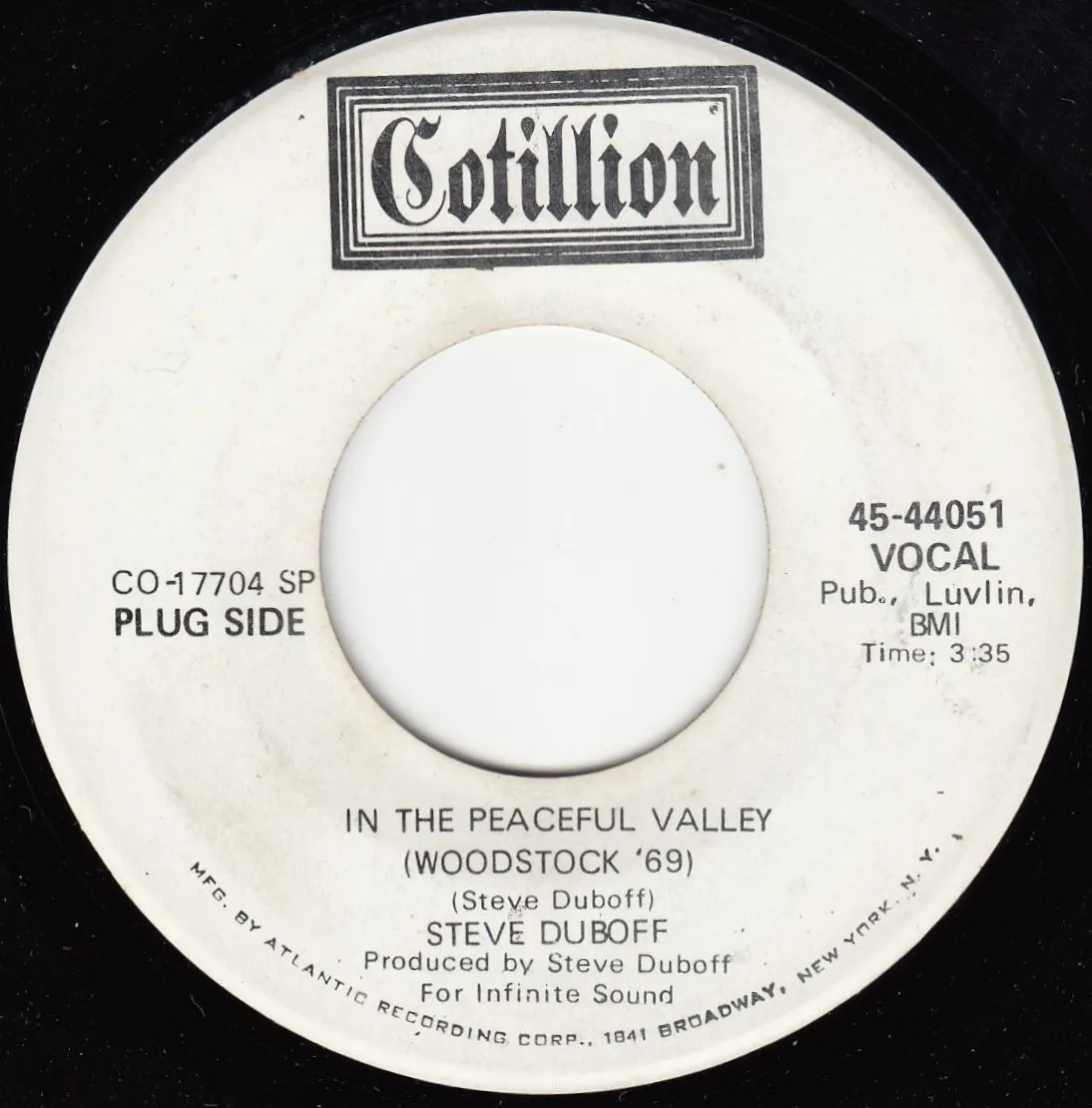 In the Peaceful Valley (Woodstock '69) – Steve Duboff (A-side label)