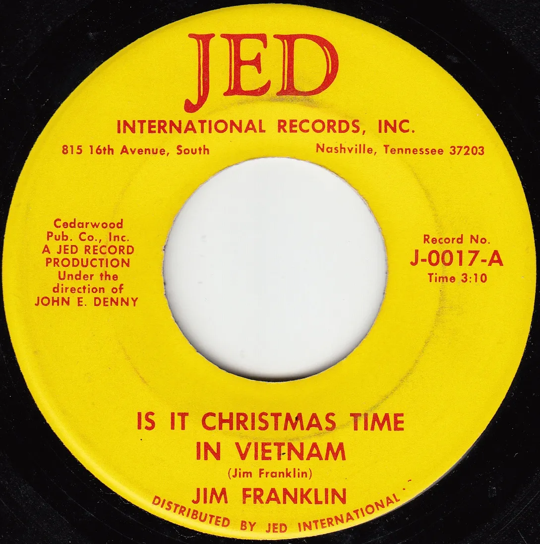 Is It Christmas Time in Vietnam – Jim Franklin (A-side label)