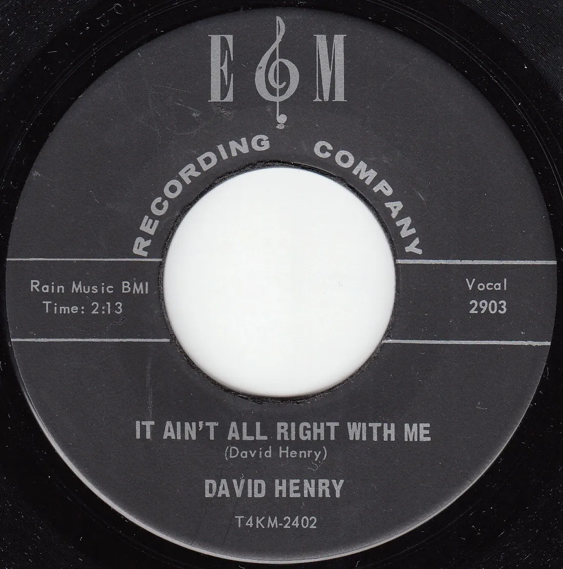 It Ain't All Right With Me – David Henry (A-side label)