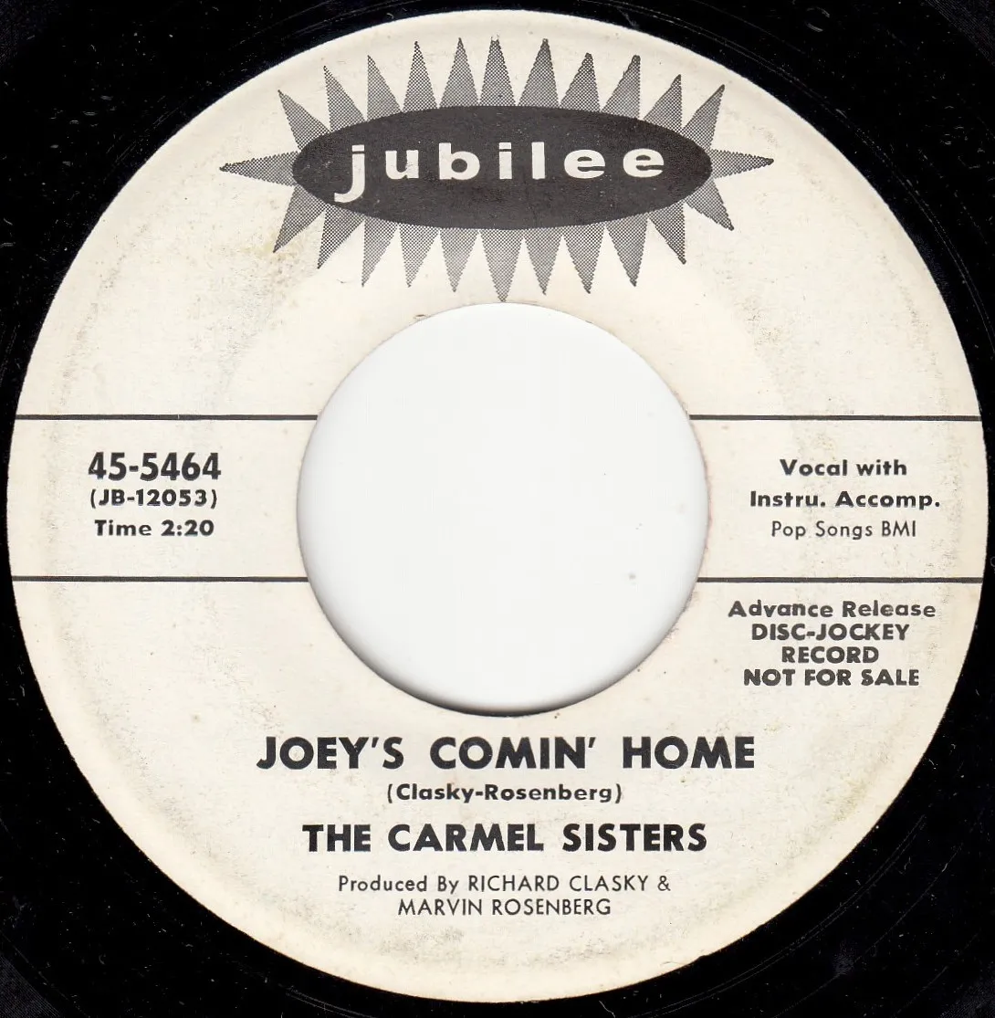 Joey's Comin' Home – The Carmel Sisters (A-side label)