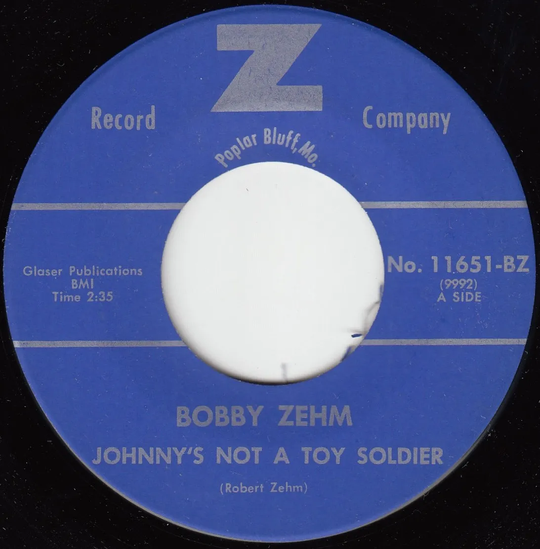 Johnny's Not a Toy Soldier – Bobby Zehm (A-side label)